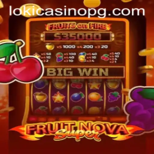 Discovering FruitNovaSuper: A New Sensation in Online Gaming